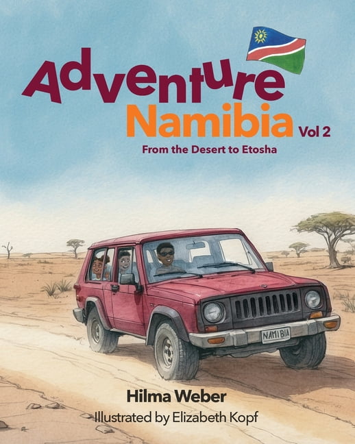 Adventure Namibia: From the desert to Etosha, (Paperback)