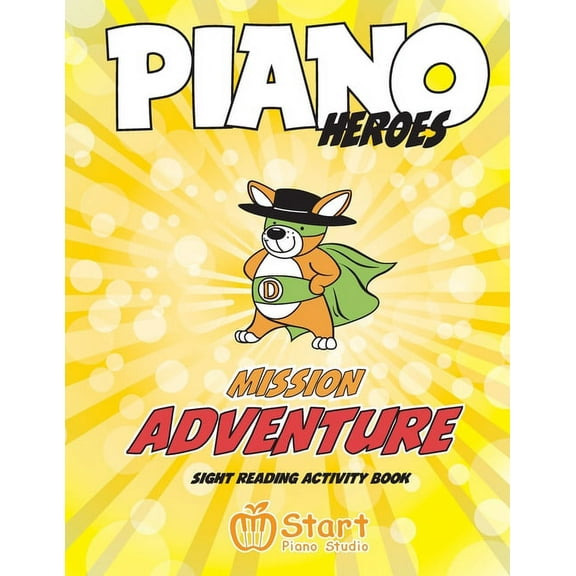 Adventure: Piano Heroes : Mission Adventure Sight Reading Activity Book (Series #1) (Paperback)