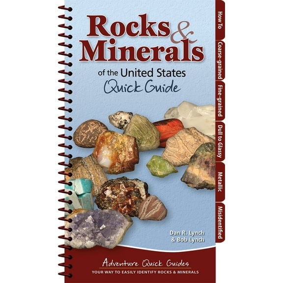 Adventure Quick Guides Rocks & Minerals of the United States: Quick Guide, (Spiral-Bound)