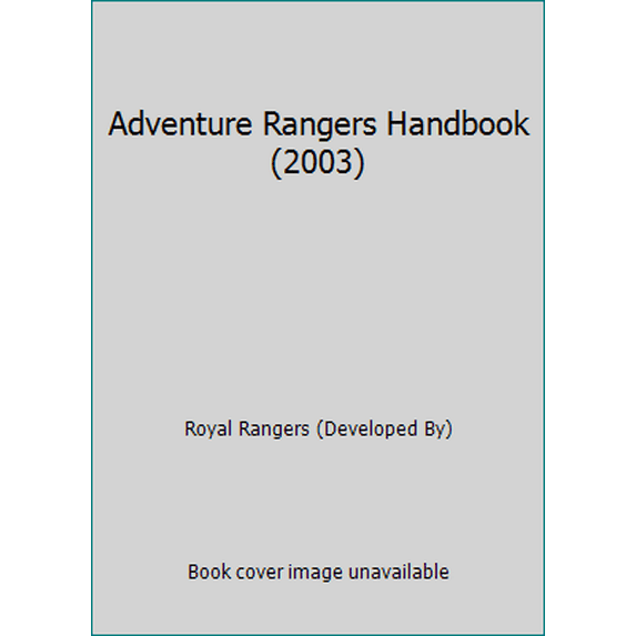 Pre-Owned Adventure Rangers Handbook (Hardcover) 0882439723 9780882439723