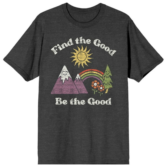 Adventure Society Find The Good Be The Good Men's Charcoal Heather T-Shirt-Large