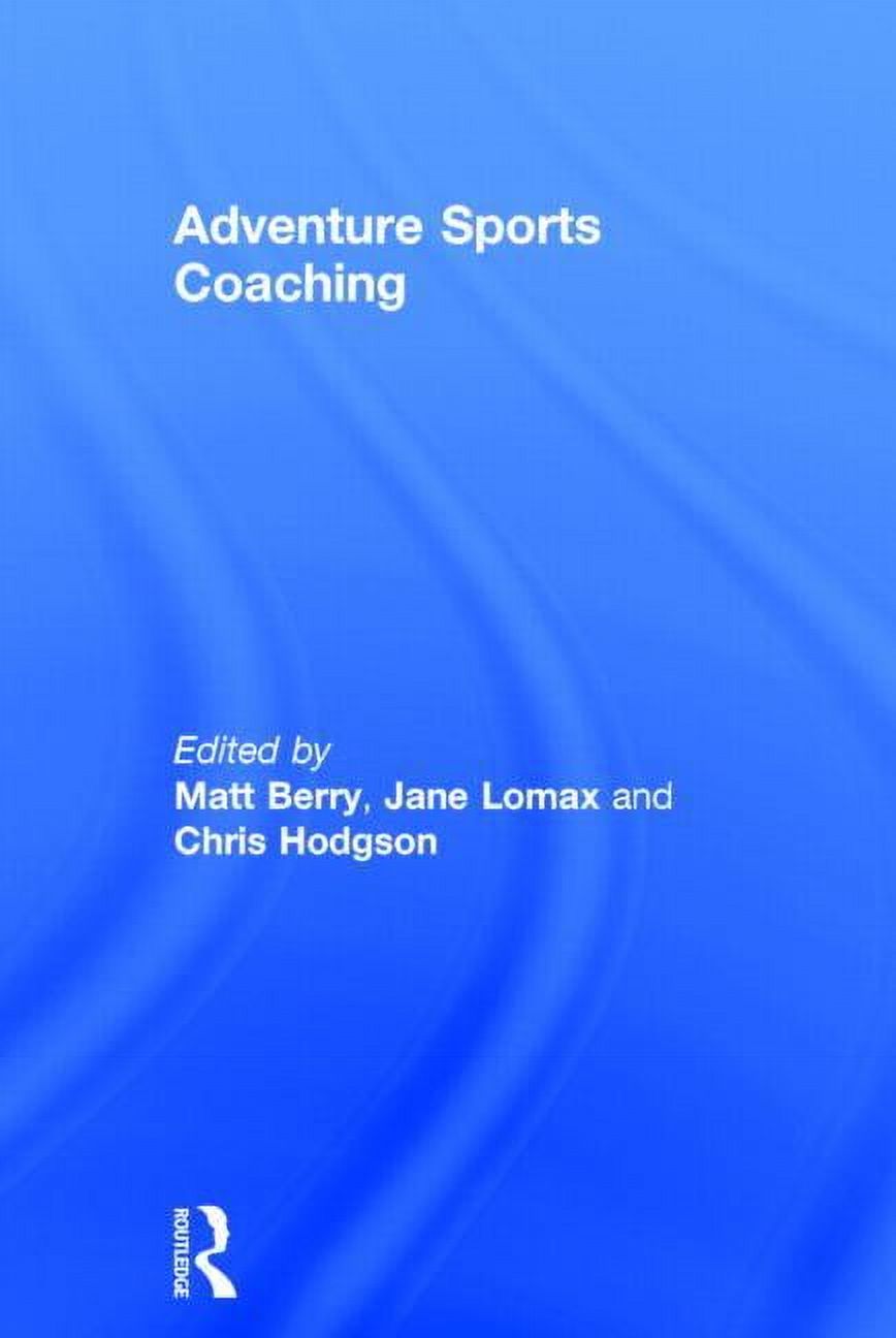 Adventure Sports Coaching, (Hardcover) - Walmart.com