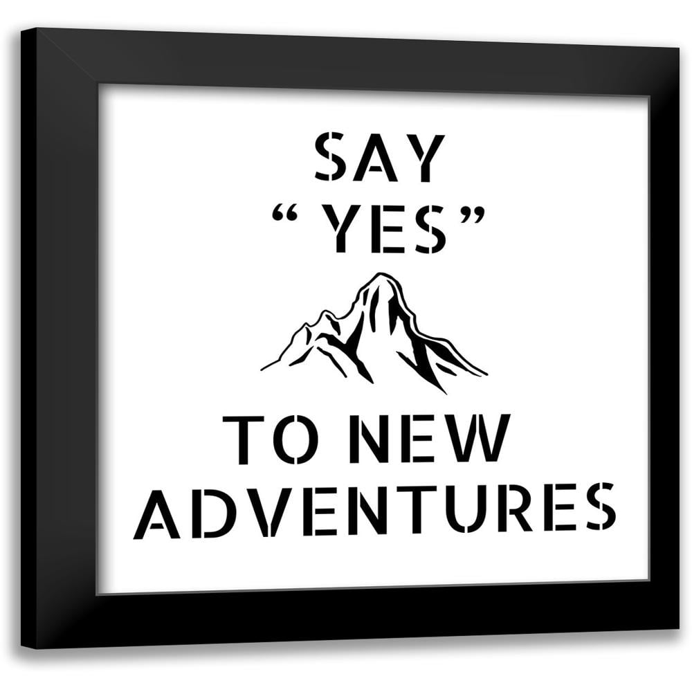Adventure Stencil Quote 15x15 Black Modern Framed Museum Art Print ...