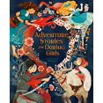 thumbnail image 1 of Pre-Owned Adventure Stories for Daring Girls, 9781838579852, 1838579850, Hardcover,, 1 of 1