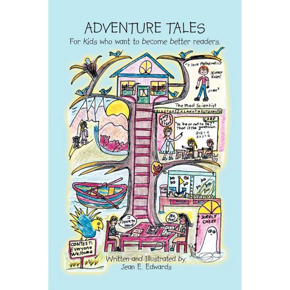 Adventure Tales : For Kids Who Want To Become Better Readers