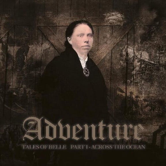Adventure - Tales Of Belle Part 1: Across The Ocean - Music & Performance - CD