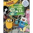 thumbnail image 1 of Pre-Owned Get on the Mic (Adventure Time) (Paperback) 0843173025 9780843173024, 1 of 1