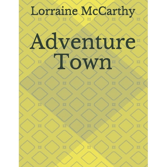 Adventure Town, (Paperback)