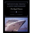 thumbnail image 1 of "Adventure Travel" A New Partnership: The Royal Princess (Paperback), 1 of 1