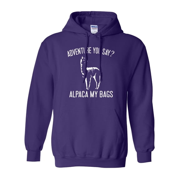 Adventure You Say? Alpaca My Bags Adult Hooded Sweatshirt