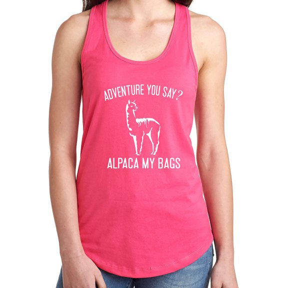 Adventure You Say? Alpaca My Bags Racerback Tank