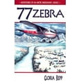 thumbnail image 1 of Adventure of an Arctic Missionary 77 Zebra, Book 3, (Paperback), 1 of 1