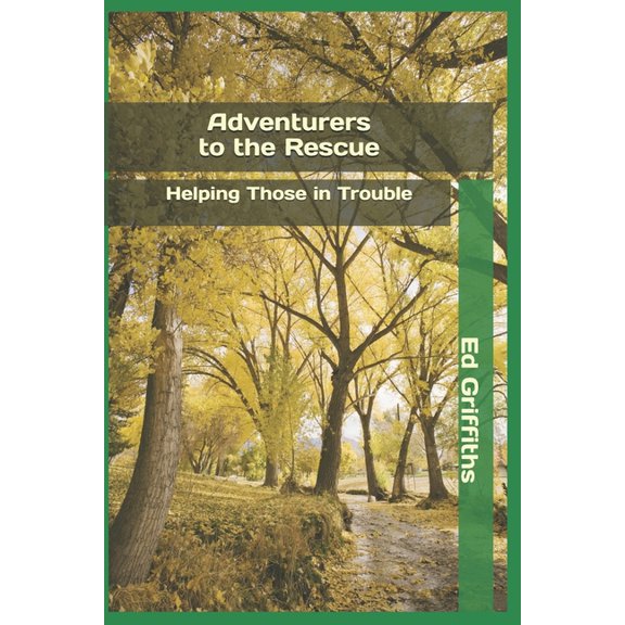 Adventurers Adventurers to the Rescue, Book 7, (Paperback)