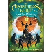 Adventurers Guild The Adventurers Guild Night of Dangers, Book 3, Paperback