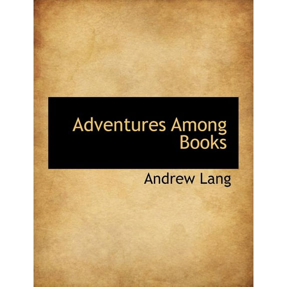 Adventures Among Books (Paperback)