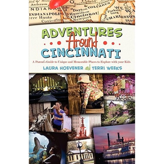 Pre-Owned Adventures Around Cincinnati (Paperback) 1936107430 9781936107438