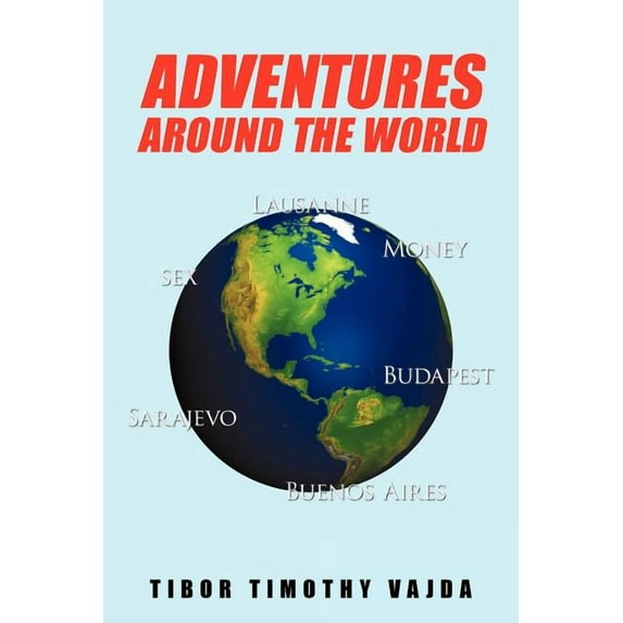Adventures Around the World