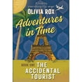thumbnail image 1 of Adventures in Time Adventures In Time: The Accidental Tourist, Book 1, (Hardcover), 1 of 1