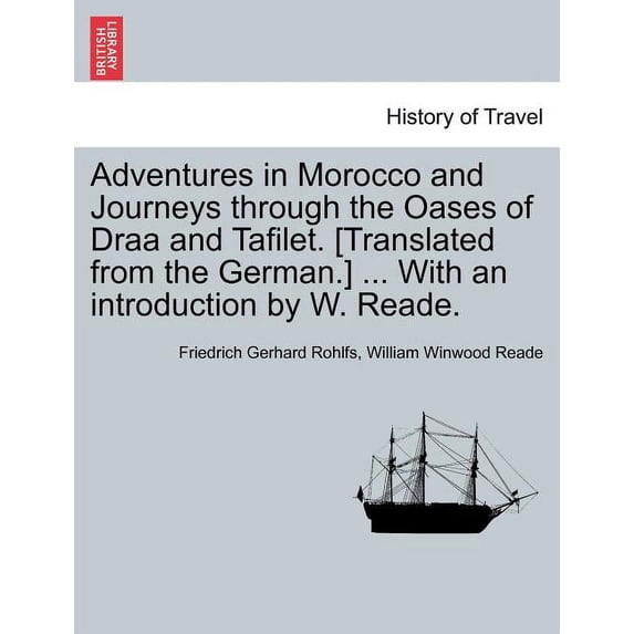 Adventures in Morocco and Journeys Through the Oases of Draa and ...
