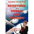 thumbnail image 1 of The Adventures of a Teenage Time Traveller, (Paperback), 1 of 1