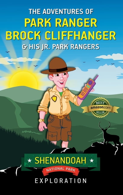 Adventures of Park Ranger Brock Cliffhan The Adventures of Park Ranger ...