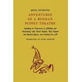thumbnail image 1 of Adventures of a Russian Puppet Theatre: Including Its Discoveries in Making and Performing with Hand-Puppets, Rod-Puppets and Shadow-Figures (Paperback), 1 of 1