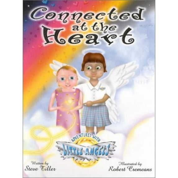 Pre-Owned Adventures With Little Angels: Connected at the Heart (Hardcover) 0970459726 9780970459725