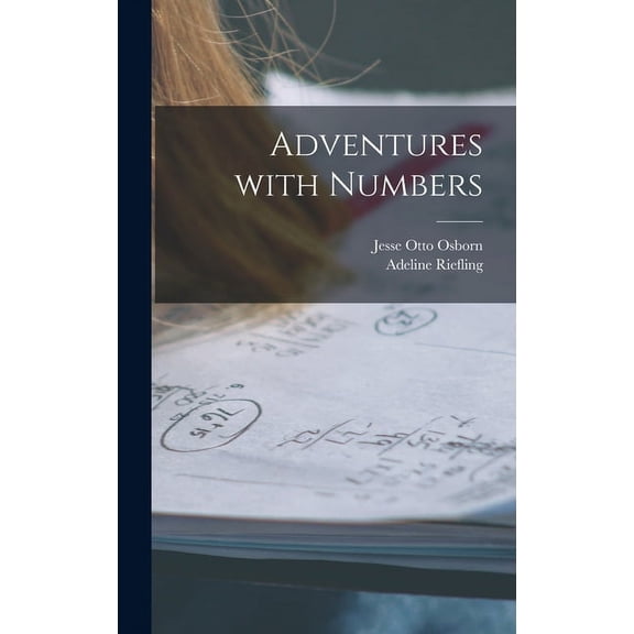 Adventures With Numbers, (Hardcover)