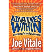 Adventures Within Confessions of an Inner World Journalist, Paperback