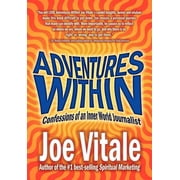 Adventures Within Confessions of an Inner World Journalist, Hardcover