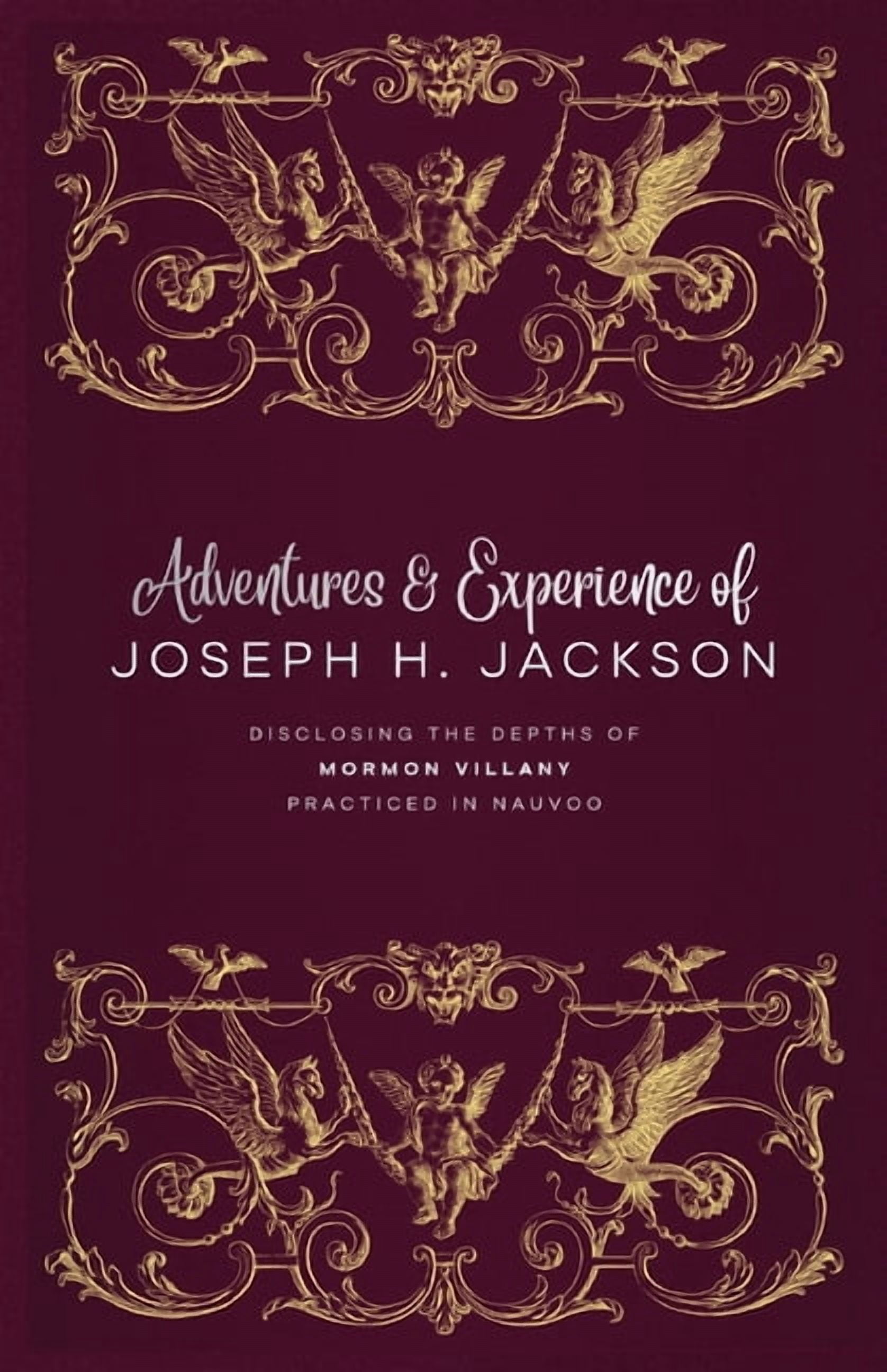 Adventures and Experience of Joseph H. Jackson, (Paperback)