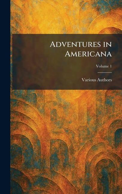 Adventures in Americana, (Hardcover)