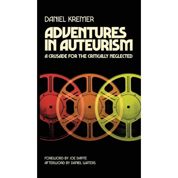 Adventures in Auteurism, (Hardcover)