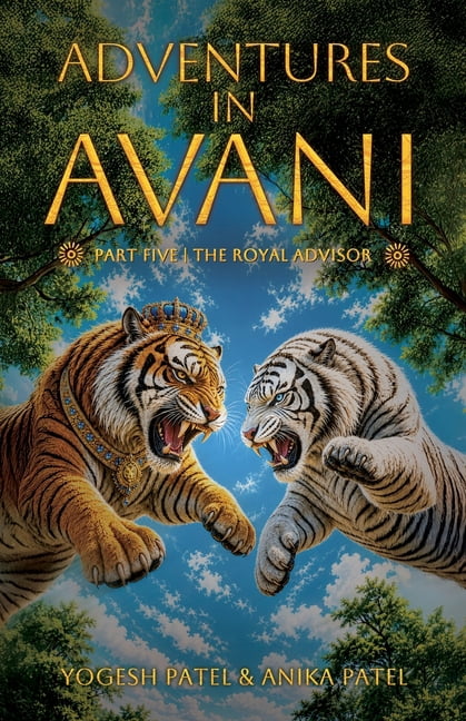 Adventures in Avani Adventures in Avani: The Royal Advisor, Book 5, (Paperback)