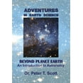 thumbnail image 1 of Adventures in Earth Science: Adventures in Earth Science Beyond Planet Earth: An Introduction to Astronomy (Paperback), 1 of 1