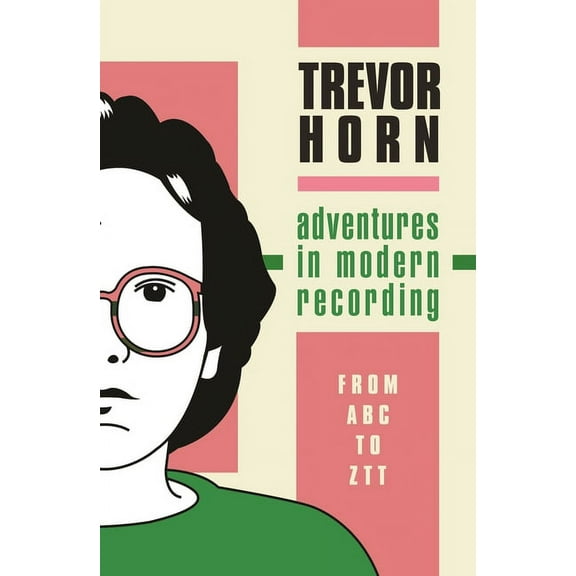 Adventures in Modern Recording (Paperback)