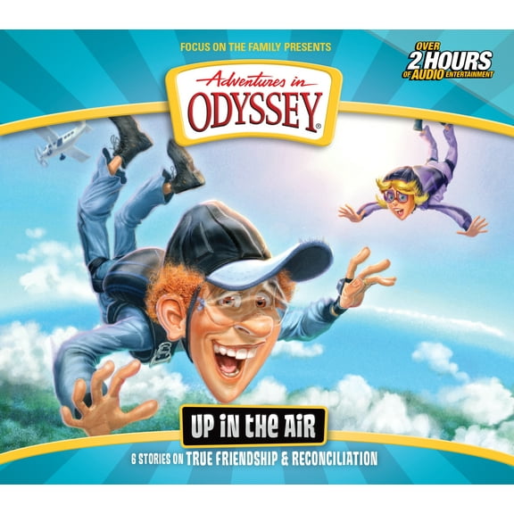 Adventures in Odyssey: Up in the Air : 6 Stories on True Friendship and Reconciliation (Series #63) (CD-Audio)