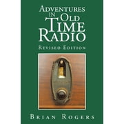 Adventures in Old Time Radio, Paperback