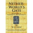 thumbnail image 1 of Adventures in Paranormal Archaeology Netherworld's Gate, Book 2, (Paperback), 1 of 1