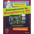thumbnail image 1 of Pre-Owned Adventures in Raspberry Pi (Paperback) 1119046025 9781119046028, 1 of 1
