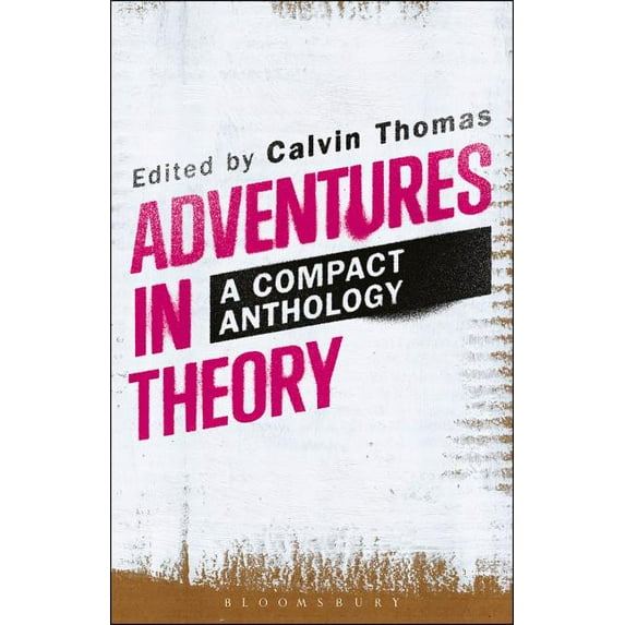 Adventures in Theory: A Compact Anthology, (Hardcover)