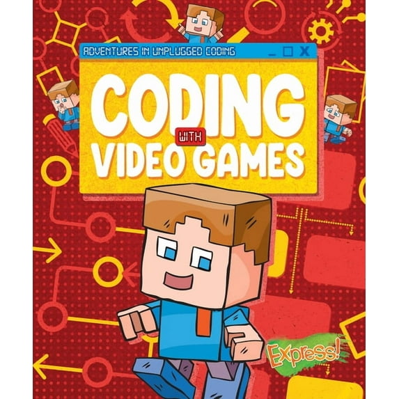 Adventures in Unplugged Coding Coding with Video Games, (Hardcover)