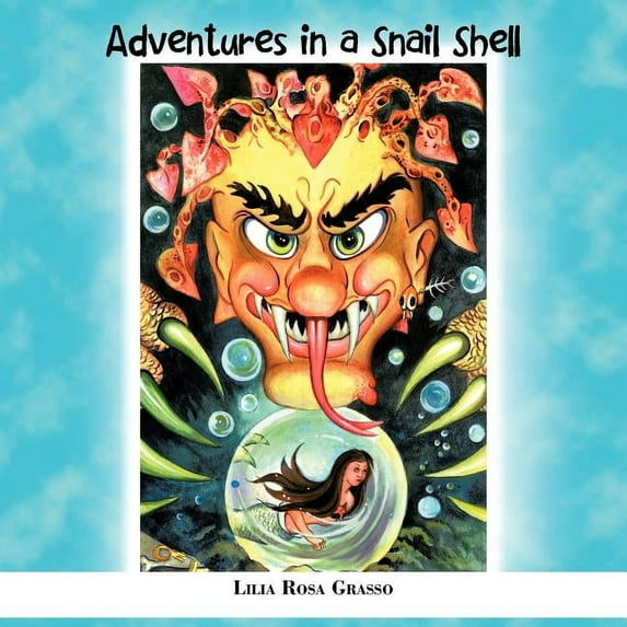 Adventures in a Snail Shell, (Paperback)