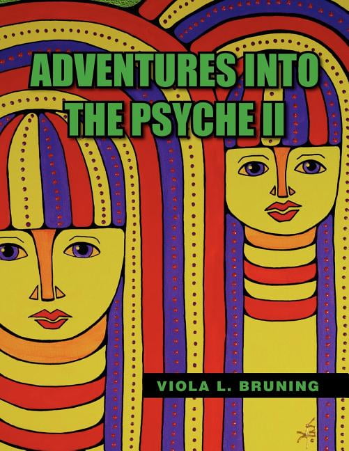 Adventures Into the Psyche II (Paperback)