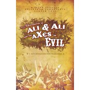 Adventures of Ali & Ali and the Axes of Evil A Divertimento for Warlords, Paperback