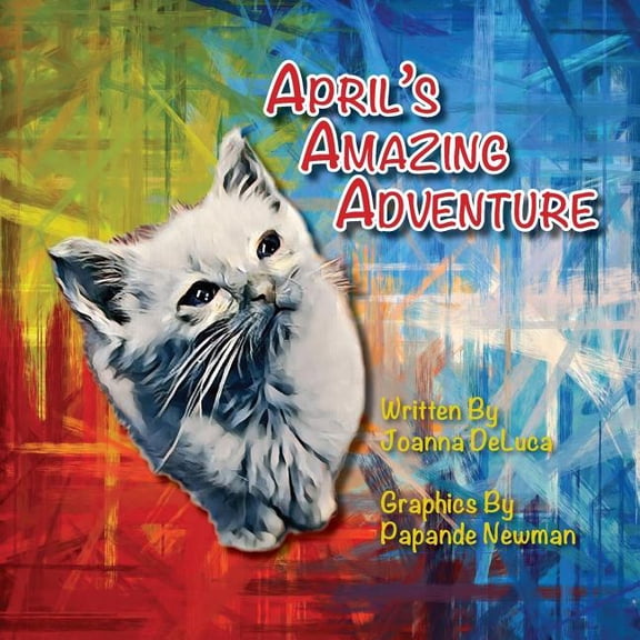 Adventures of April: April's Amazing Adventure (Paperback)