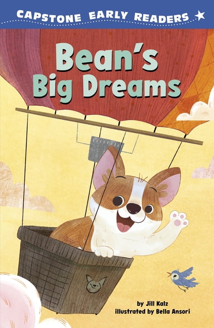 Capstone Early Readers: Adventures of Be Bean's Big Dreams, (Hardcover)