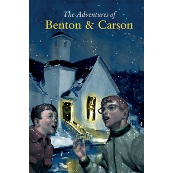 The Adventures of Benton & Carson: Brains Benton Adventure Collection (Paperback) by Charles E Morgan