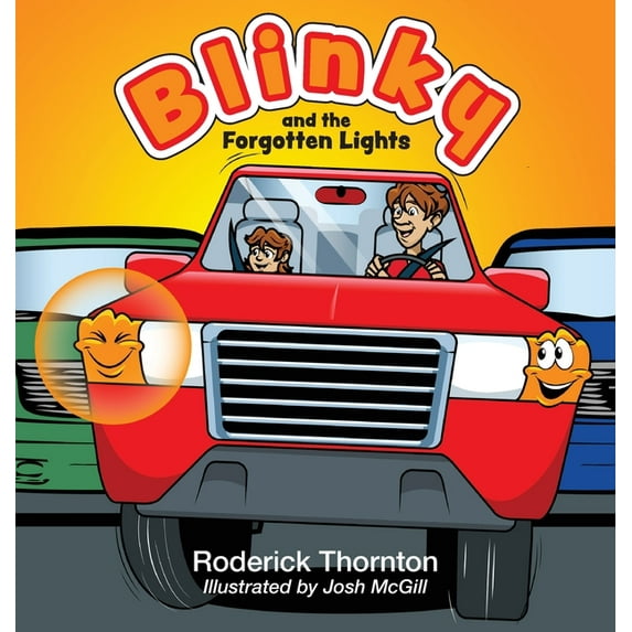 Adventures of Blinky and Friends Blinky and the Forgotten Lights, Book 1, (Hardcover)