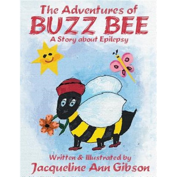 The Adventures of Buzz Bee (Paperback) by Jacqueline Ann Gibson